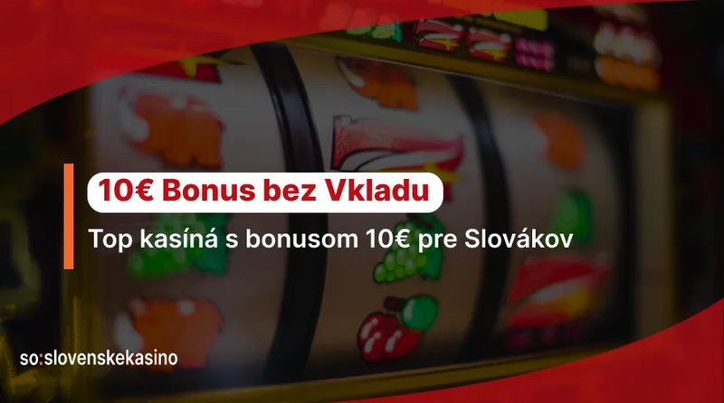 Nejlepší online kasina s 10€ bez vkladu